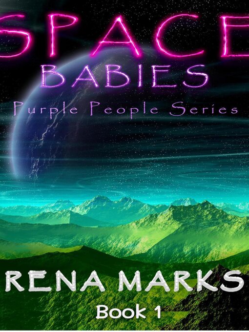 Title details for Space Babies by Rena Marks - Available